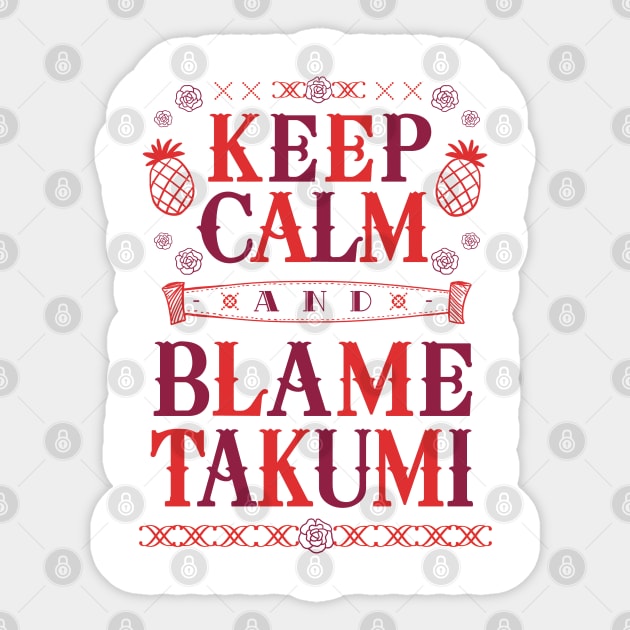 Blame Takumi Shirt Ver. 2 Sticker by Astrayeah